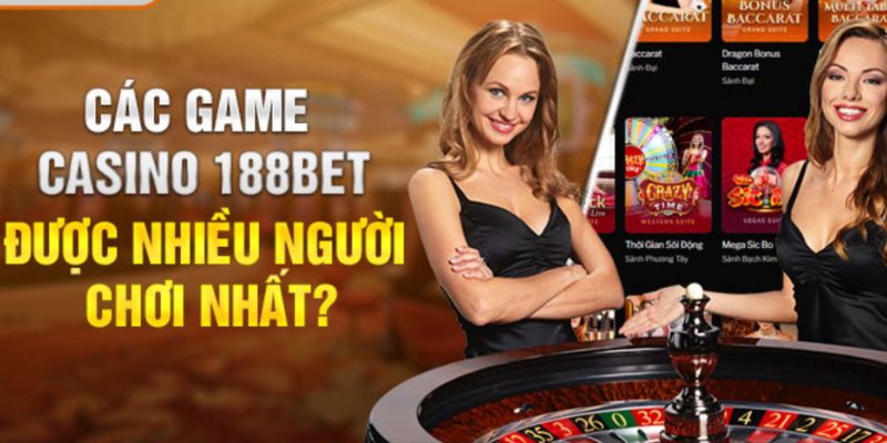 Các tựa game có tại live casino 188bet 