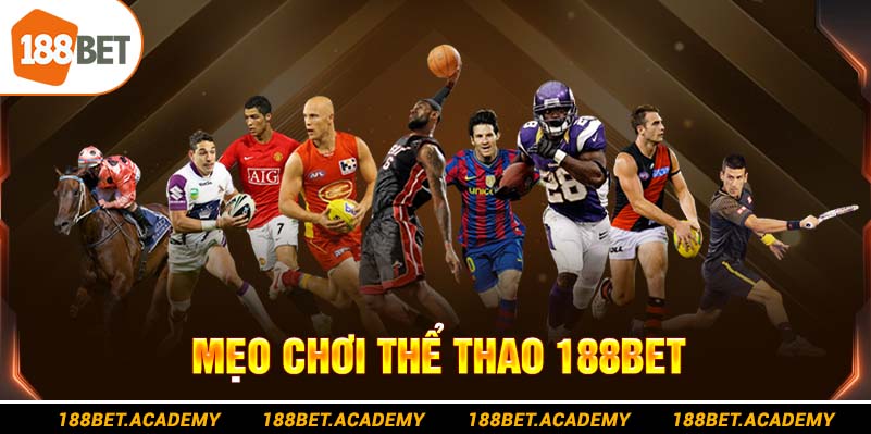 mẹo chơi thể thao 188bet