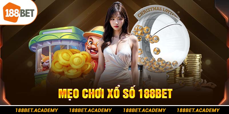 mẹo chơi xổ số 188bet